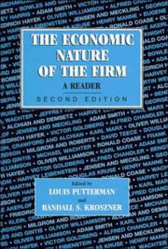The Economic Nature of the Firm: A Reader