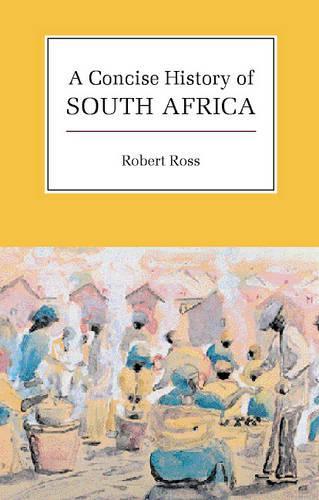 A Concise History of South Africa (Cambridge Concise Histories)