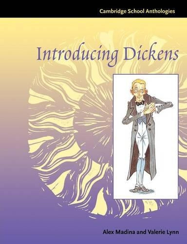 Introducing Dickens (Cambridge School Anthologies)