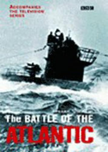 The Battle of the Atlantic