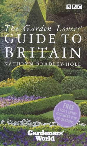 THE GARDEN LOVERS' GUIDE TO BRITAIN.