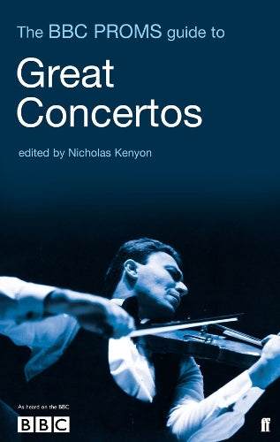The BBC Proms Pocket Guide to Great Concertos (BBC Proms Pocket Guides)