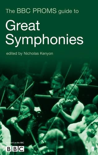 The BBC Proms Pocket Guide to Great Symphonies (BBC Proms Pocket Guides)