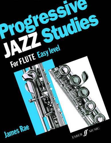 Progressive Jazz Studies for Flute, Easy Level (Faber Edition)