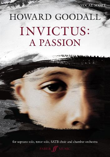 Invictus: A Passion (Vocal Score) (Faber Edition)