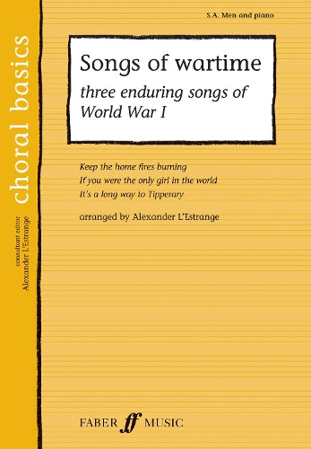 Songs of Wartime (Choral Basics Series)