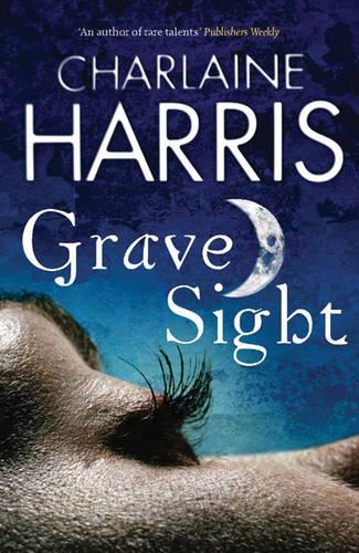 Grave Sight (GOLLANCZ S.F.)