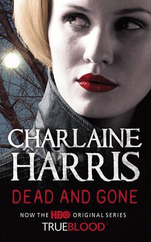 Dead and Gone (Sookie Stackhouse Vampire 9)