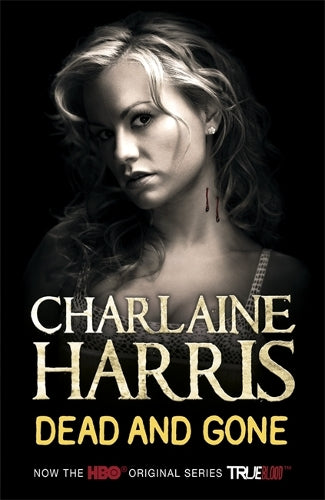 Dead and Gone (Sookie Stackhouse Vampire 9)