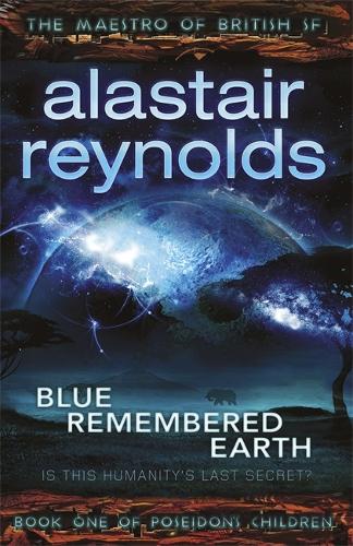 Blue Remembered Earth (Poseidons Children 1)