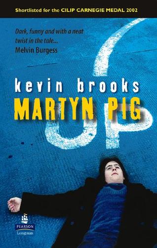 Martyn Pig (NEW LONGMAN LITERATURE 11-14)