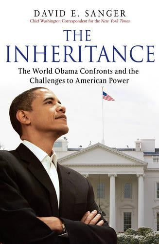 The Inheritance: The World Obama Confronts and the Challenges to American Power