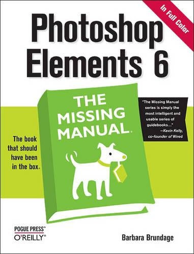 Photoshop Elements 6: The Missing Manual (Missing Manuals)