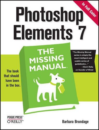 Photoshop Elements 7: The Missing Manual (Missing Manuals)