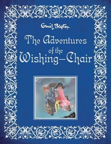 Enid Blyton the Adventures of the Wishing-Chair