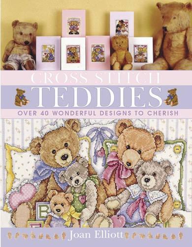 Cross Stitch Teddies: Over 40 Wonderful Designs to Cherish