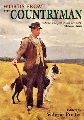 Words from the Countryman: A Celebration of the Best of the "Countryman" Magazine 1927-2007