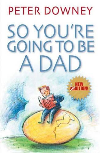 So Youre Going to be a Dad