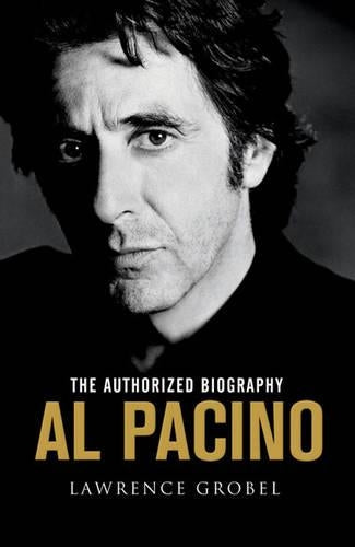 Al Pacino: The Authorized Biography
