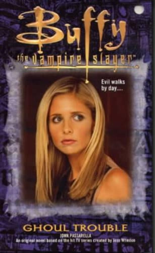 Ghoul Trouble (Buffy the Vampire Slayer)