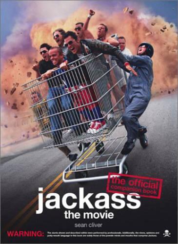 "Jackass": The Official Movie Companion Book