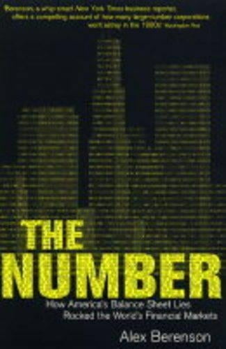 The Number: How Americas Balance Sheet Lies Rocked the Worlds Financial Markets