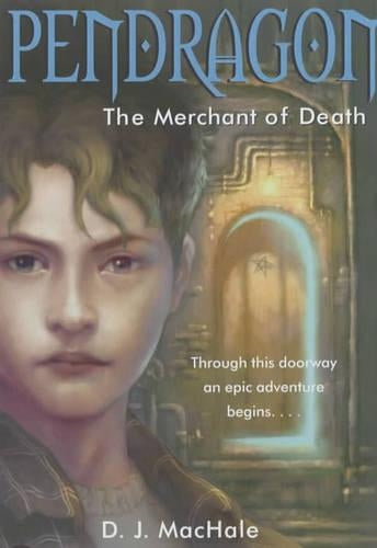 The Merchant of Death (Pendragon)