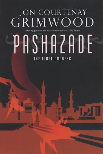 Pashazade: The First Arabesk (Arabesk Trilogy 1)