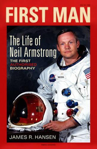 First Man: The Life of Neil Armstrong