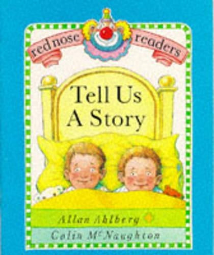 Tell Us a Story (Red Nose Readers)