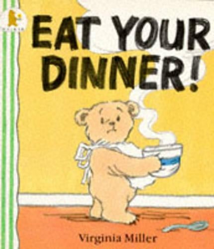 Eat Your Dinner! (Bartholomew & George)