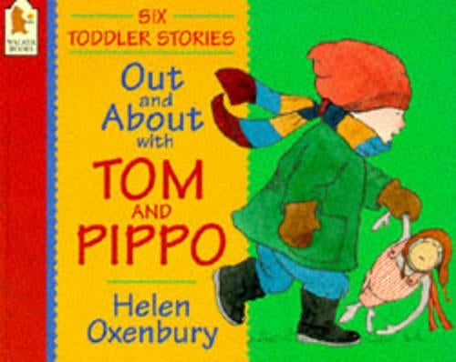 Out and About with Tom and Pippo (Tom & Pippo Board Books)