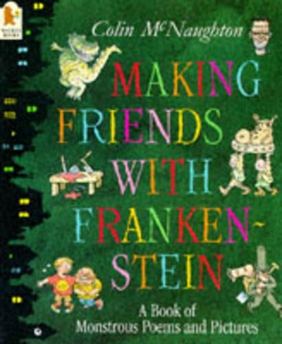 Making Friends with Frankenstein