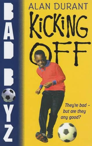 Kicking Off (Bad Boyz)
