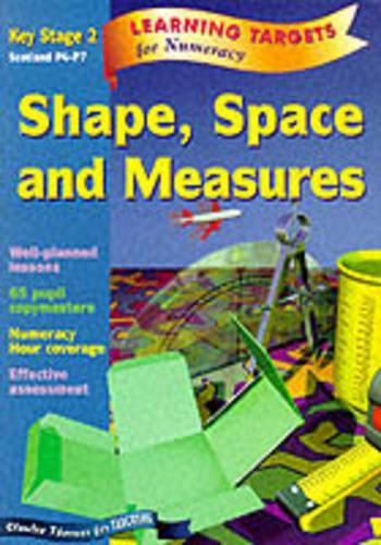 Shape, Space and Measures: Key Stage 2 (Learning Targets)