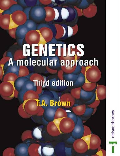 Genetics: A Molecular Approach
