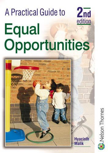 A Practical Guide to Equal Opportunities 2nd Edition (A practical guide to)