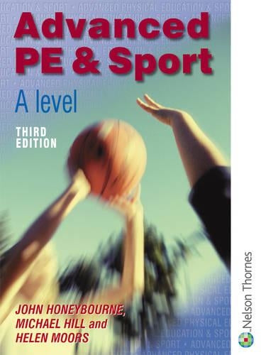 Advanced Physical Education & Sport for A-Level Third Edition