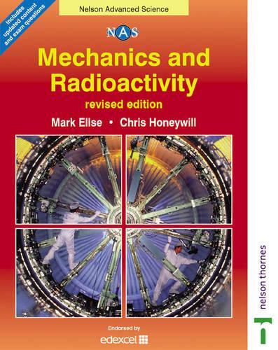 Nelson Advanced Science: Mechanics and Radioactivity