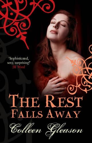Rest Falls Away, The (Gardella Vampire Chronicles)