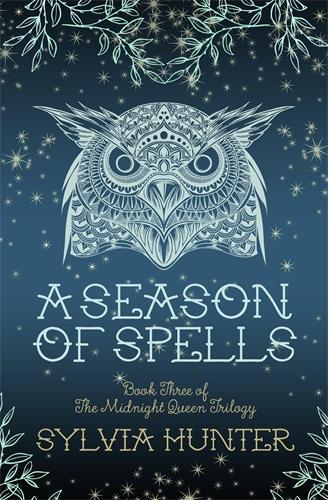 A Season of Spells (Midnight Queen 3)