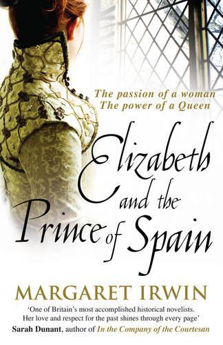 ELIZABETH AND THE PRINCE OF SPAIN (Good Queen Bess 3)