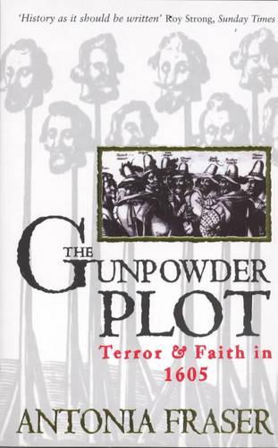 The Gunpowder Plot: Terror & Faith in 1605