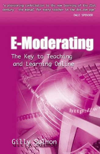 E-moderating: the key to teaching and learning online