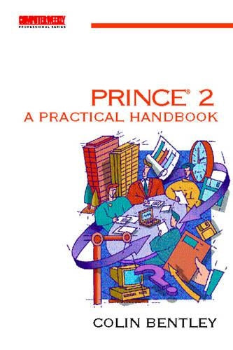 Prince 2: a Practical Handbook