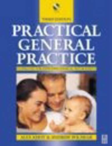 Practical General Practice: Guidelines for Logical Management