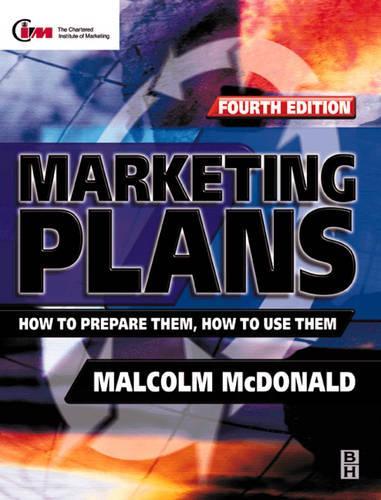 Marketing Plans: How to Prepare Them, How to Use Them (Professional Development)