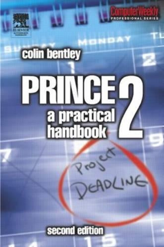 PRINCE2: A Practical Handbook (Computer Weekly Professional)