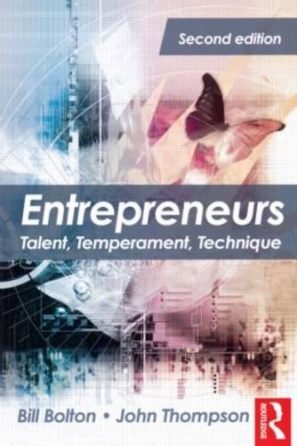 Entrepreneurs, Second Edition: Talent, Temperament, Technique