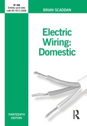 Electric Wiring for Domestic Installers (Electric Wiring: Domestic)